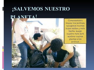 ¡SALVEMOS NUESTRO PLANETA! ECOLÓGICO AMBIENTAL