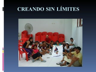 CREANDO SIN LÍMITES