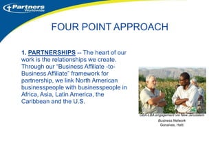VisionBusiness as ministry for a world without poverty.MissionEncourage, equip and connect business and professional people in global partnerships that grow enterprises and create sustainable jobs, transforming the lives of all involved.Ernso Jean-LouisOwner Red Star MarketPort-au-Prince, Haiti