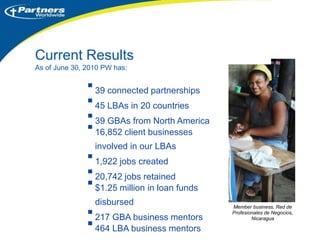They establish two-way relationships forged for the advancement of God’s kingdom and the eradication of poverty through job creation.They foster ownership, innovation, and cross-cultural dialogue.