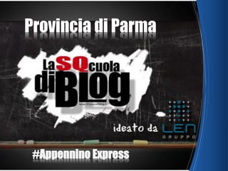 Provincia di Parma
#Appennino Express
 