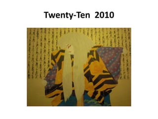 Twenty-Ten 2010
 