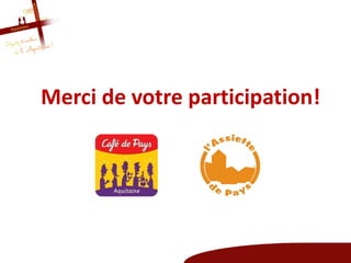 Merci de votre participation!
 