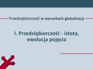 PWWG 2015_I_Przedsiębiorczość istota.pptx