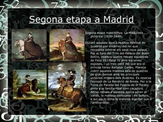 Primera etapa a Madrid 