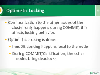 Multi-Master Replication
• You can write to any node in your cluster*
• Writes are ordered inside the cluster
writes
writes
writes
39
 