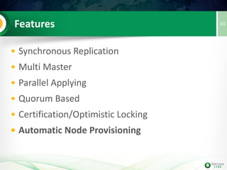 • Loss of connectivity
Quorum Based 45
Network Problem
Does not accept Reads & Writes
 
