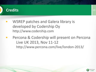69ProxySQL & PXC Integration
• PXC includes ProxySQL as load balancer:
• proxysql-admin
• ProxySQL schedulers:
• Health Checks
• Reconfigures Nodes
• PXC Maintenance Mode
• Tell Load Balancer to rebalance load
 