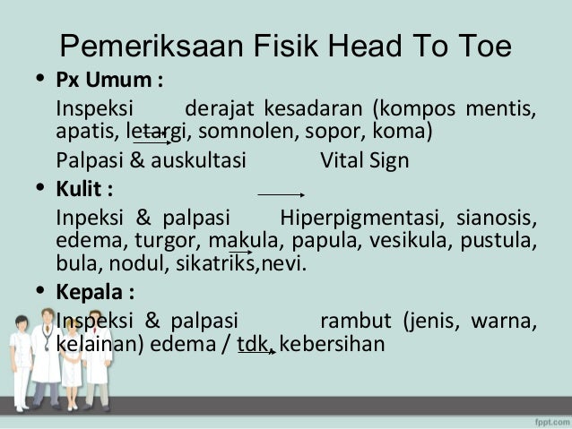 PEMERIKSAAN FISIK PEMERIKSAAN FISIK