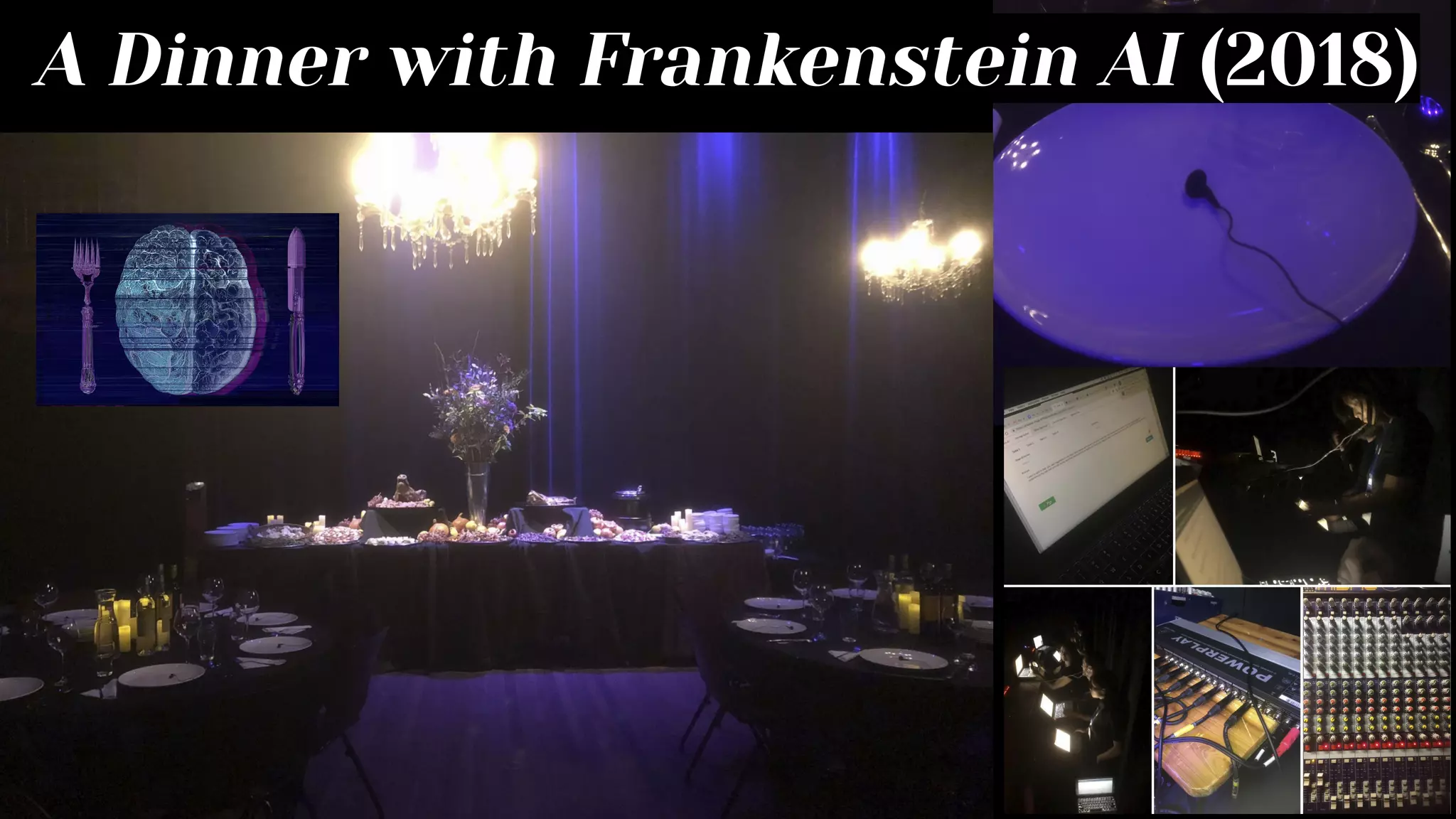 A Dinner with Frankenstein AI (2018)
 