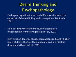 Cognitive models (Marlatt, 1985; Stacy, 1997; Baker, Morse & Sherman, 1987; Tiffany, 1999)