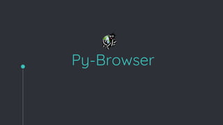 Py-Browser
 