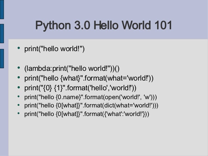 Python 3 0 Hello World 101 Python 3 0 Hello World 101