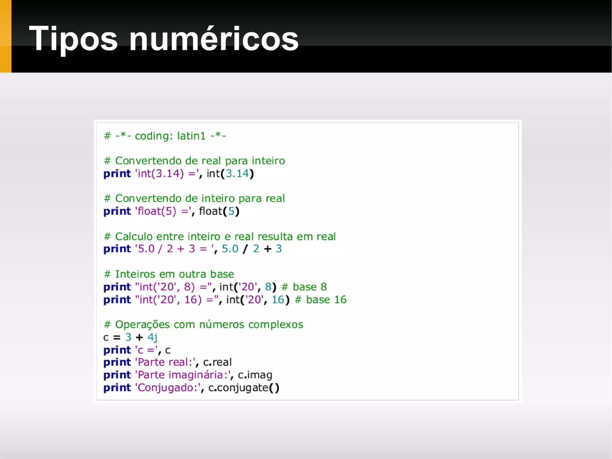 Existem versões para .NET (IronPython), JVM (Jython) e até mesmo em Python (PyPy) 