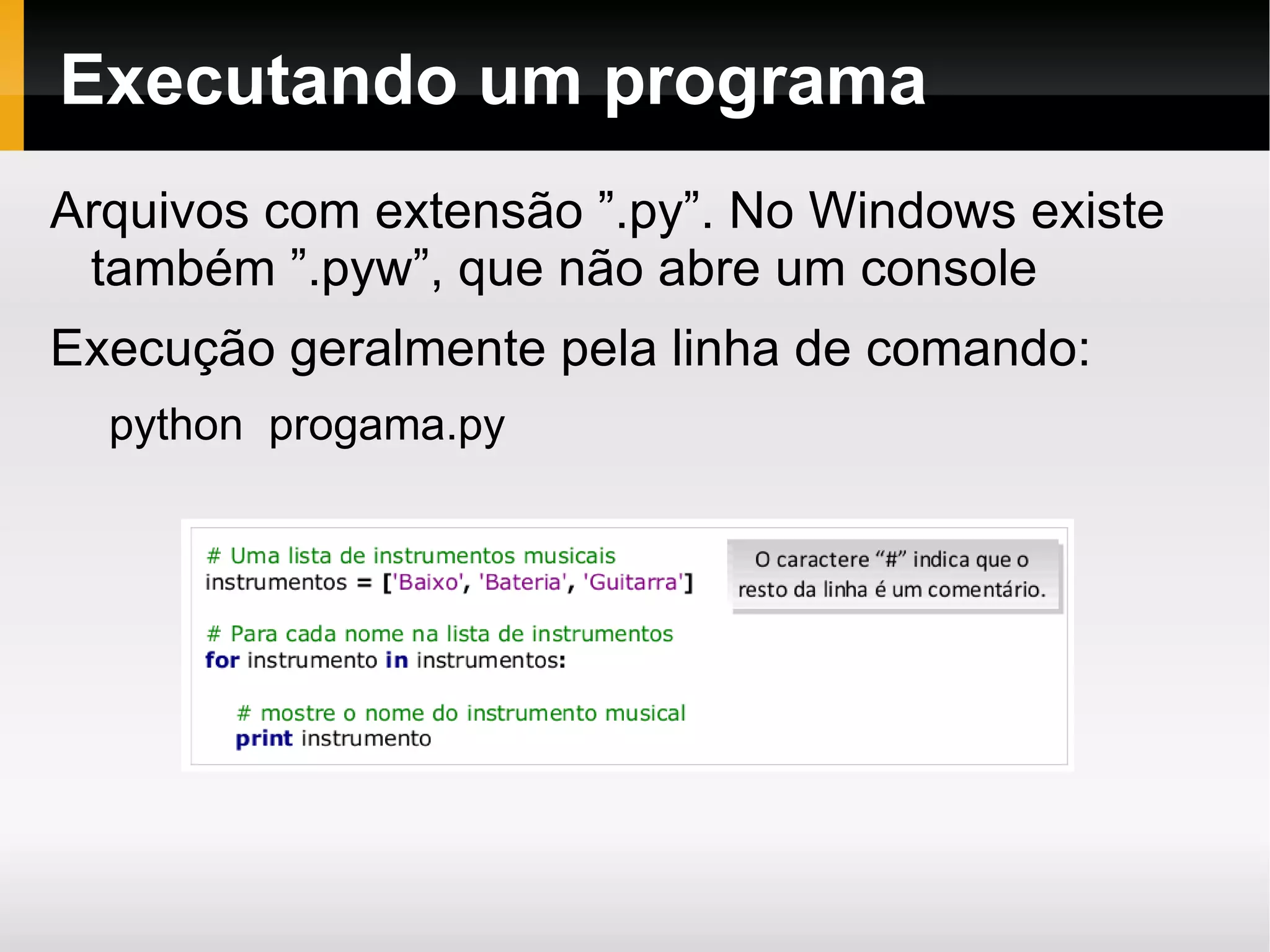 Listas, tuplas e dicionários 