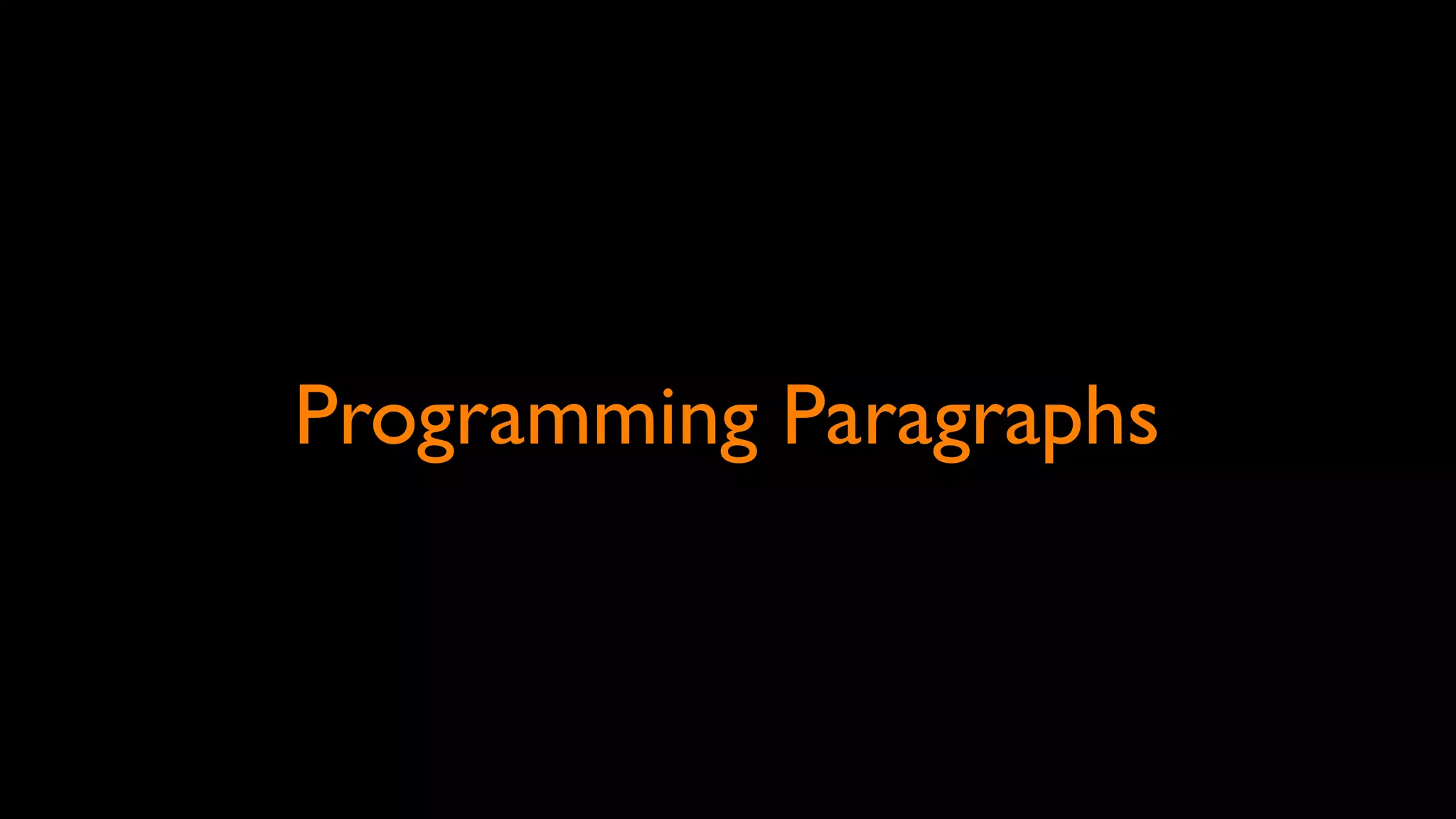 Programming Paragraphs
 