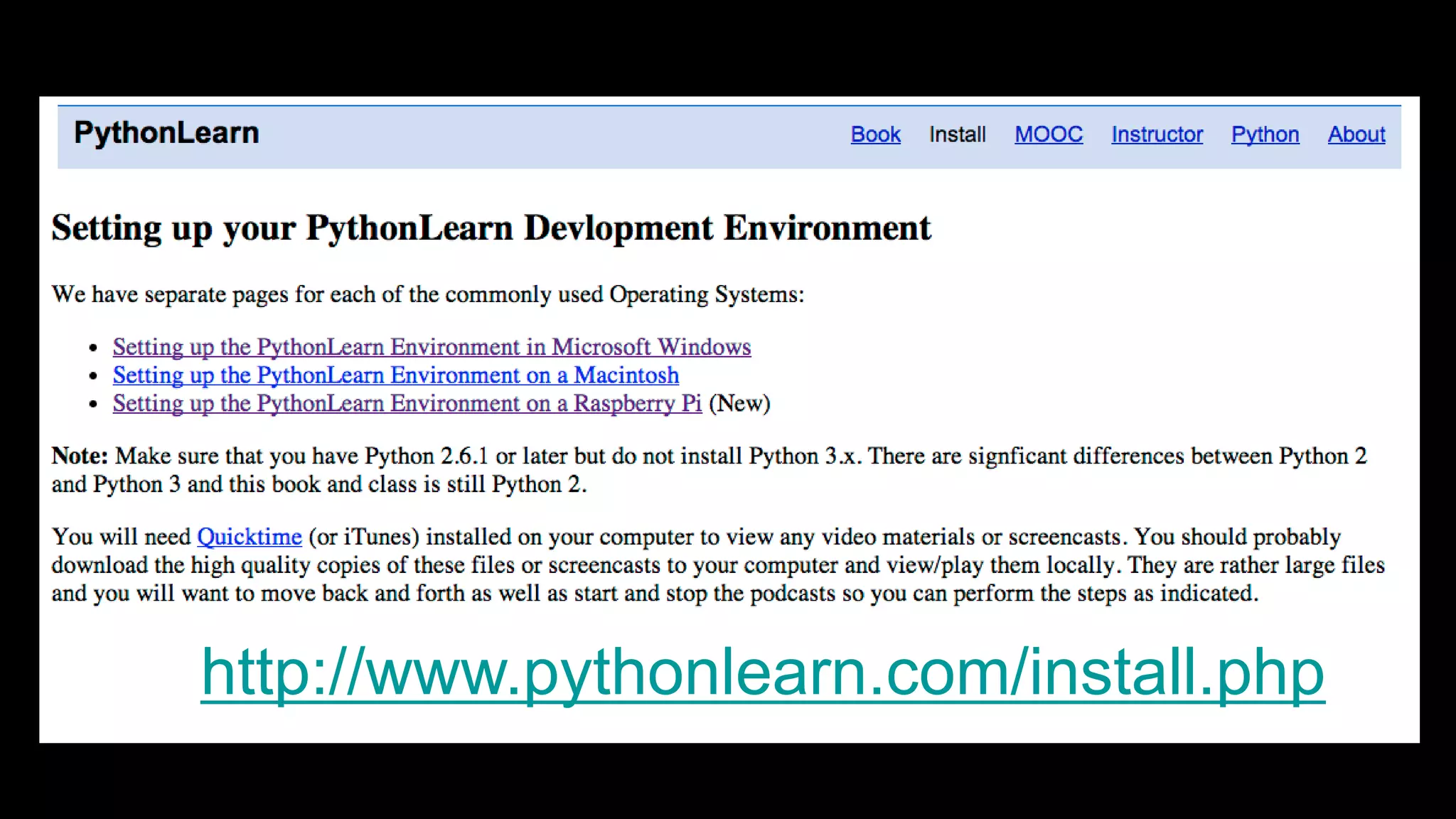http://www.pythonlearn.com/install.php
 