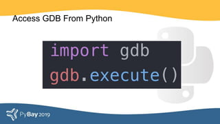 Access GDB From Python
 