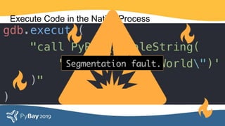 Execute Code in the Native Process
 