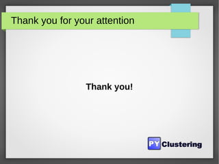 Thank you for your attention
Thank you!
 