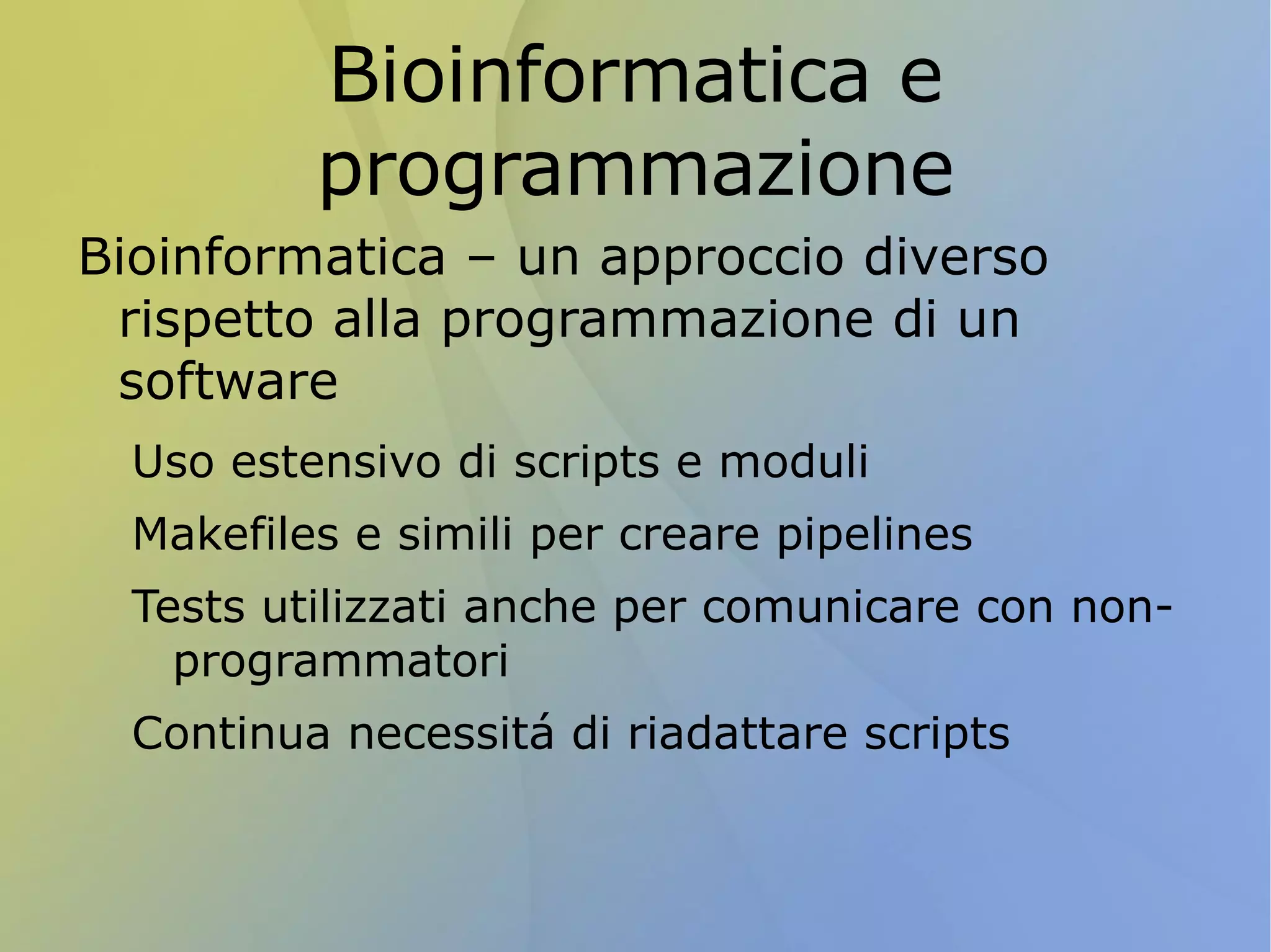 Bioinfo – altri casi d'uso Data integration  – ovvero  riunire informazioni da piu' fonti 