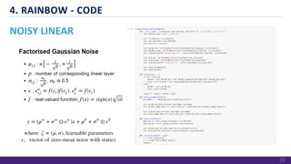 NOISY LINEAR
4. RAINBOW - CODE
20
 