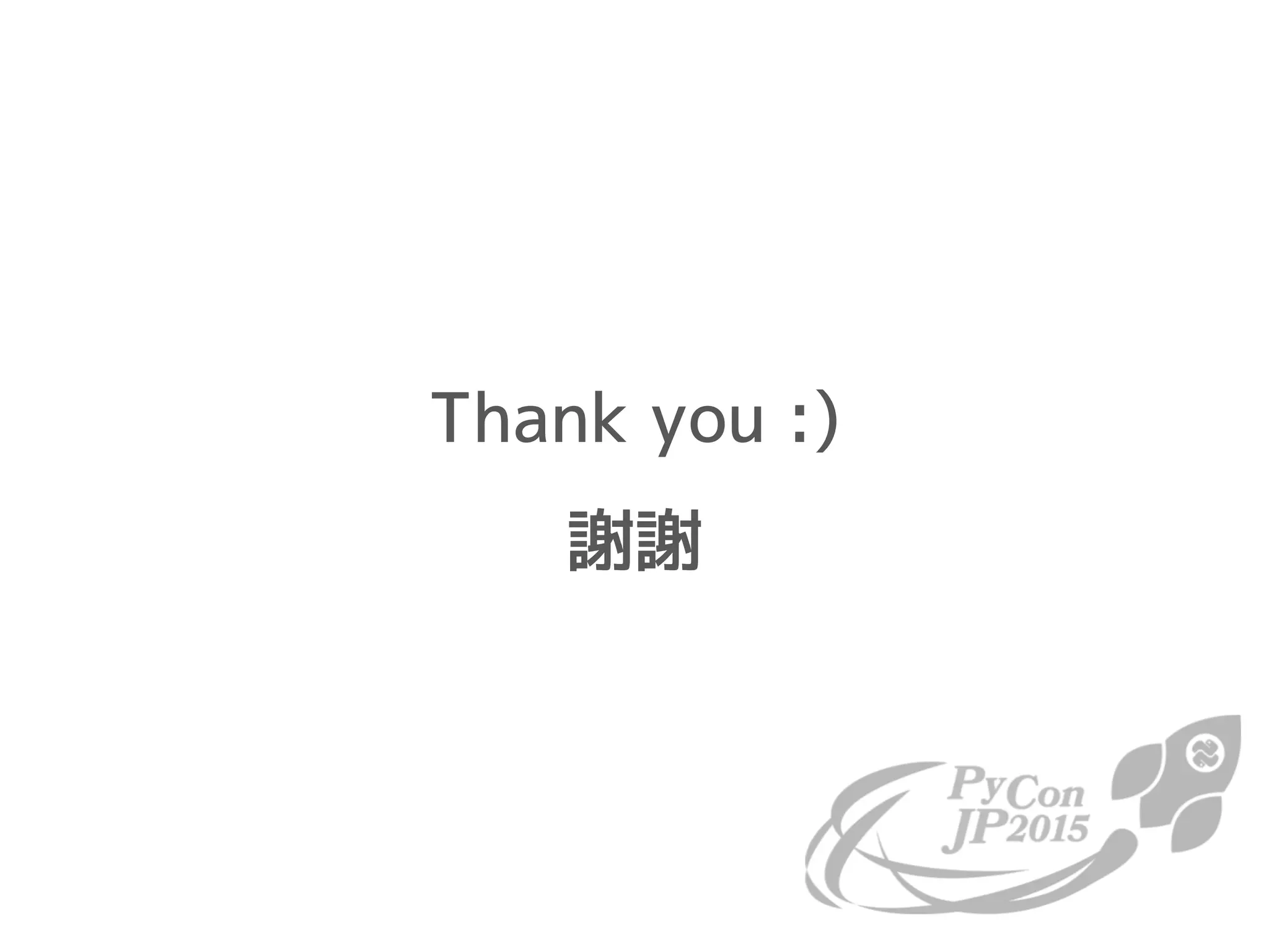 Introduction of PyCon JP 2015 at PyCon APAC/Taiwan 2015