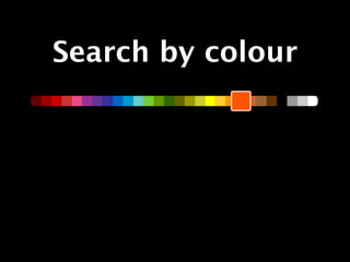 Search by colour
 