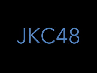 JKC48
 