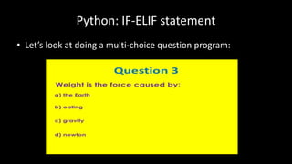 # PROGRAM MultiChoiceQuestion:
InputValue = input("Please input your answer:n")
if InputValue == "a":
# THEN
print("Wrong Answer")
elif InputValue == "b":
# THEN
print("Wrong Answer")
elif InputValue == "c":
# THEN
print("Right Answer")
elif InputValue == "d":
# THEN
print("Wrong Answer")
else:
print("Bad Option")
# ENDIF;
# END.
 