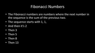 # PROGRAM FibonacciNumbers:
a = int(input("Please input value:"))
FirstNum = 1
SecondNum = 1
while a != 1:
# DO
total = SecondNum + FirstNum
FirstNum = SecondNum
SecondNum = total
a = a - 1
# ENDWHILE;
print(total)
# END.
 