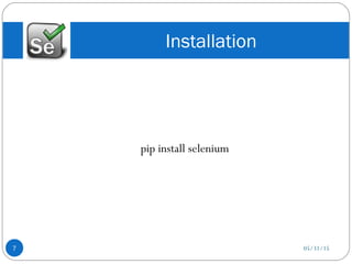 pip install selenium
Installation
05/31/157
 