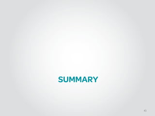 SUMMARY
43
 