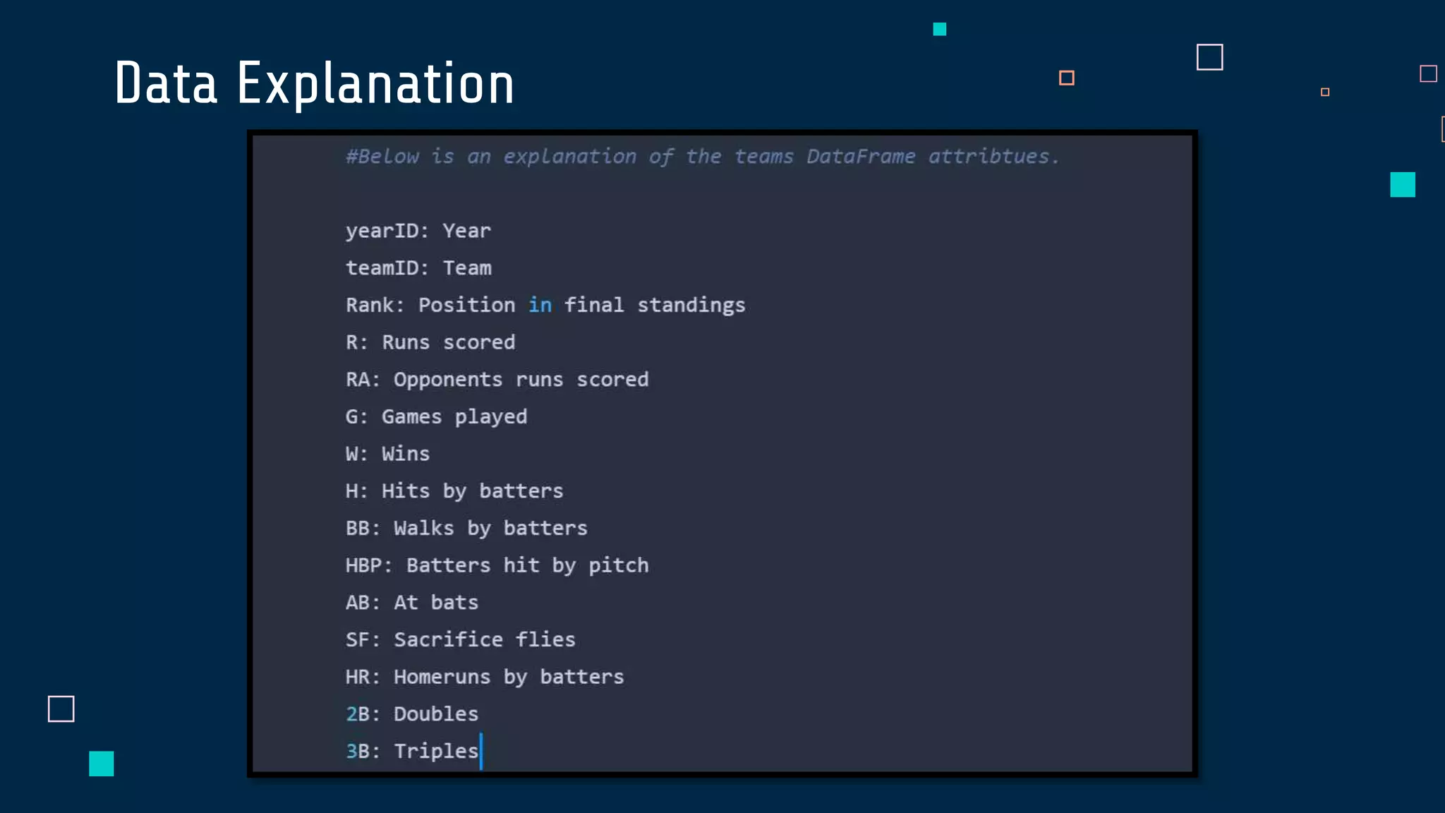 Data Explanation
 