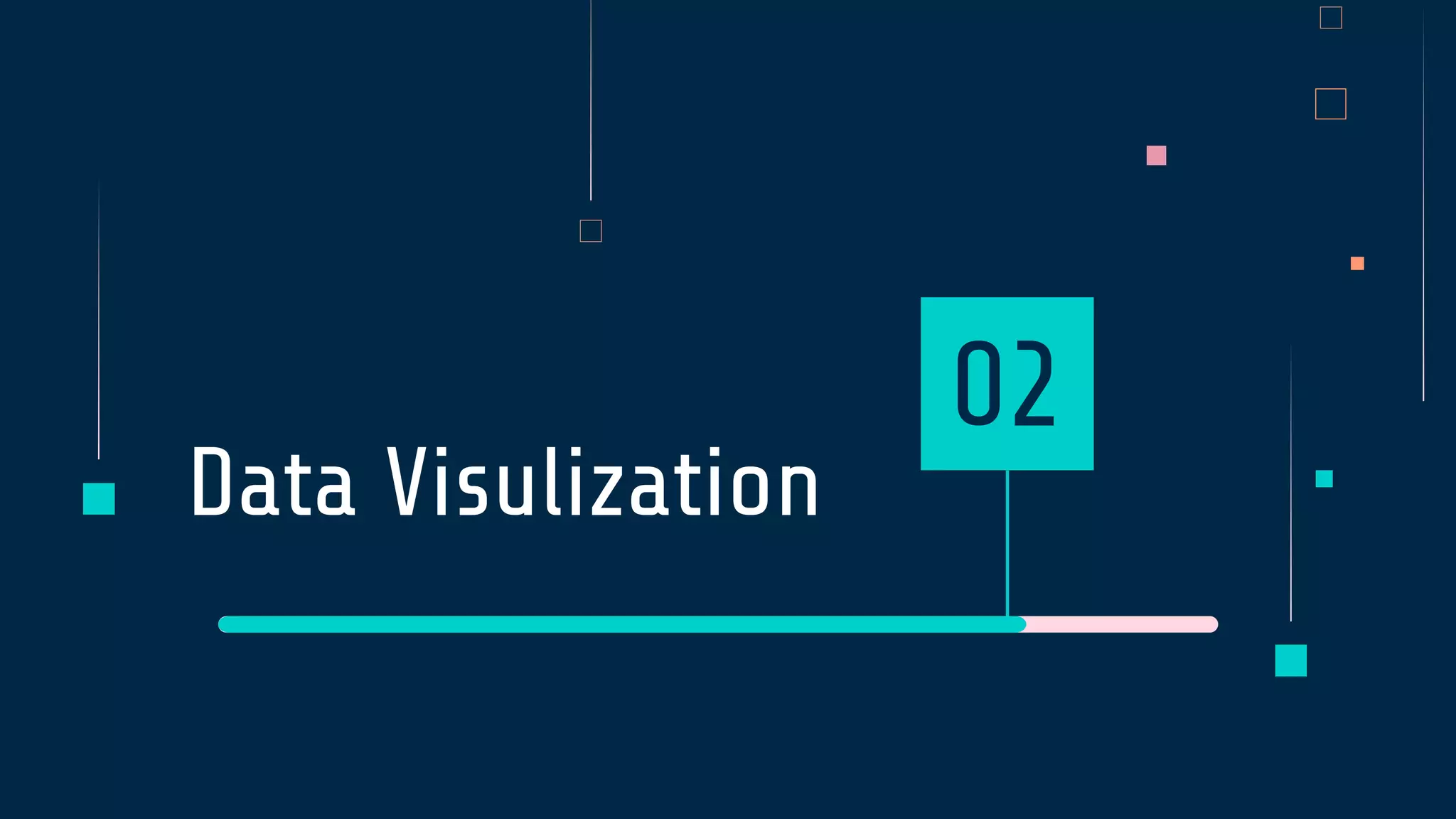 Data Visulization
02
 