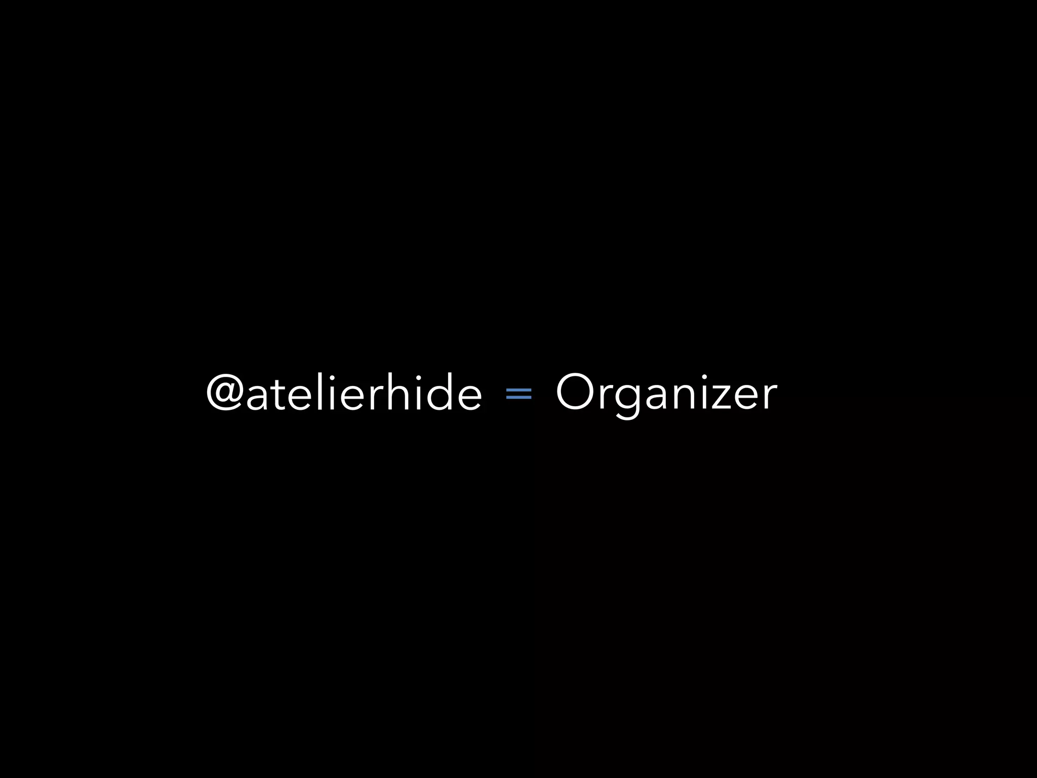 = Organizer@atelierhide
 