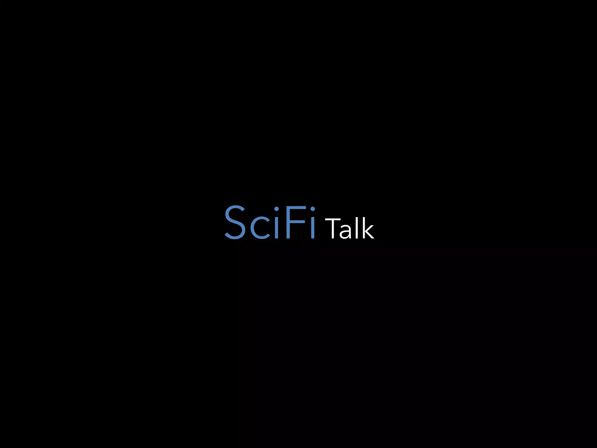 SciFiTalk
 