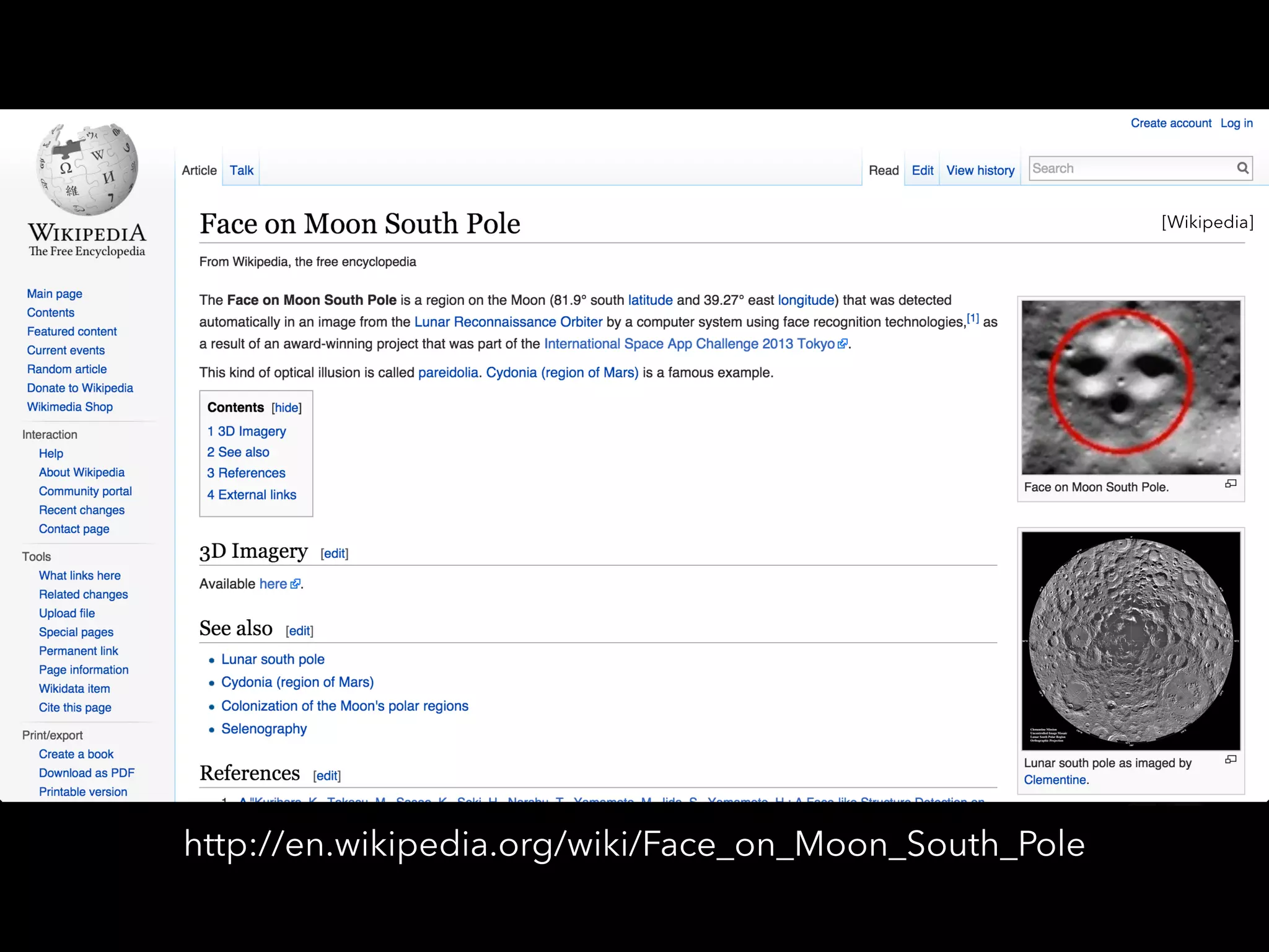 [Wikipedia]
http://en.wikipedia.org/wiki/Face_on_Moon_South_Pole
 