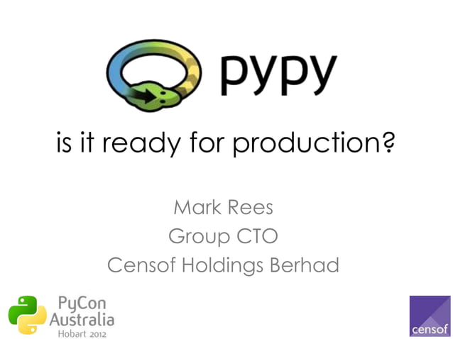 PyPy - is it ready for production | PPT