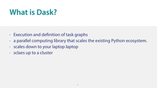 Scalable Scientific Computing with Dask | PPT