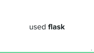 used flask
9
 