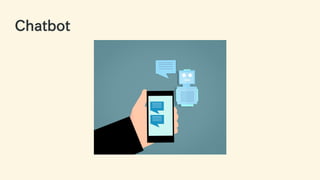 Chatbot
15 / 63
 