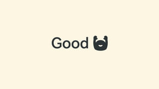 Good 🙌
41 / 63
 