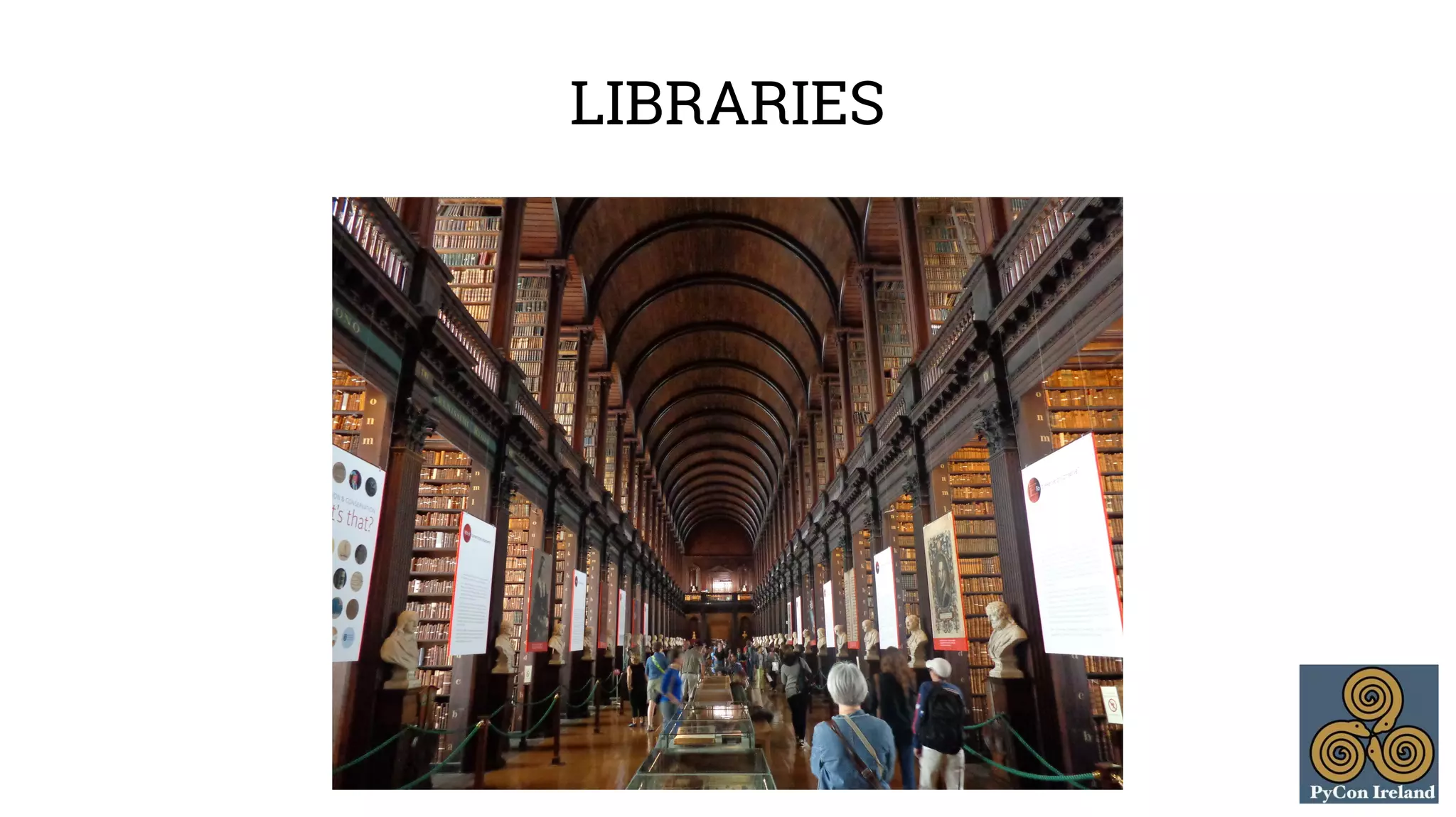 LIBRARIES 
 