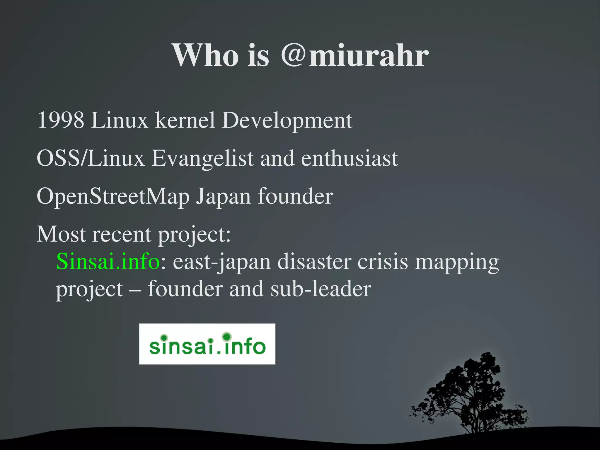 Who is @miurahr 1998 Linux kernel Development  