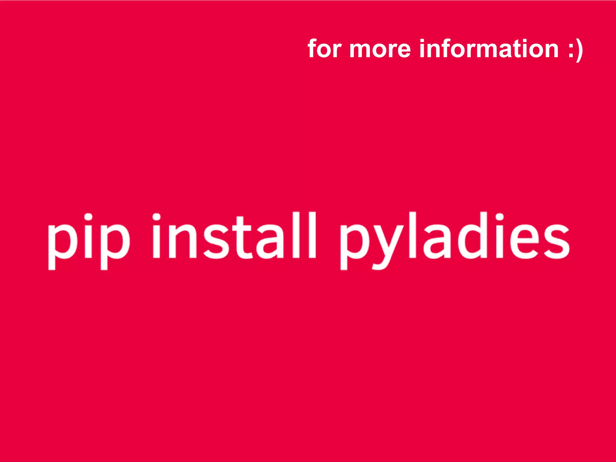 for more information :)
 