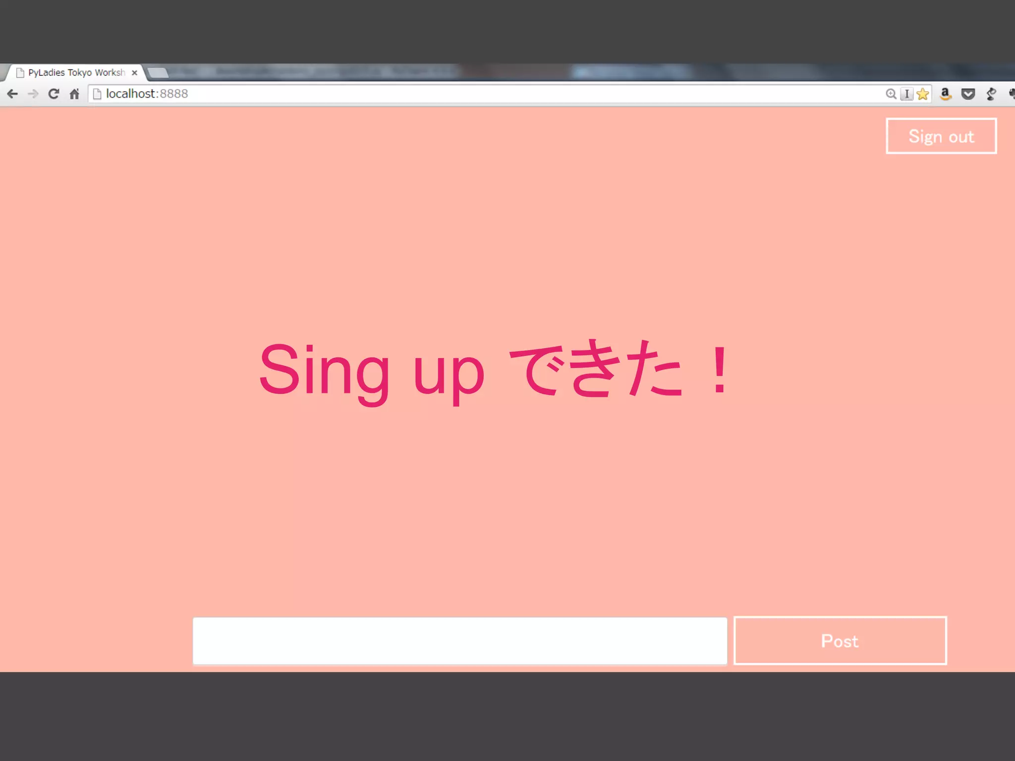 Sing up できた！
 
