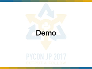 Demo
 