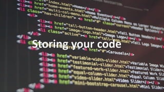 © 2018, Amazon Web Services, Inc. or its Affiliates. All rights reserved.
Storing your code
 