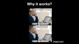 Why it works?
imgur.com13
 